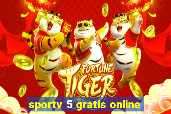 sportv 5 gratis online